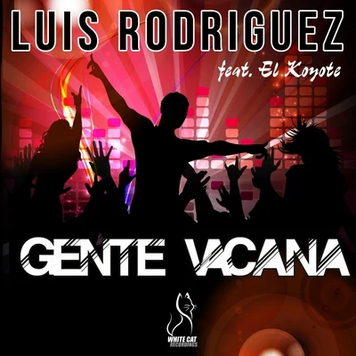 Gente Vacana 專輯 Luis Rodriguez