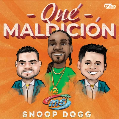 Qué Maldición 專輯 Snoop Dogg/Parlay Starr/Kokane