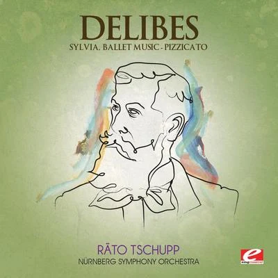 Delibes: Sylvia, Ballet Music – Pizzicato (Digitally Remastered) 專輯 Othmar M.F. Mága/Nürnberg Symphony Orchestra/Anton Webern