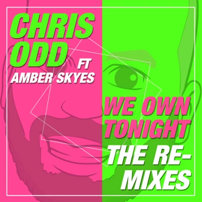 We Own Tonight (The Remixes) 專輯 Chris Odd/Kédo Rebelle/Zaydro/Elton Smith