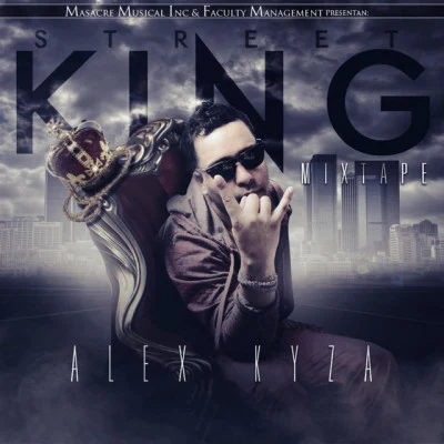 Street King Mixtape 專輯 Baby Rasta/Alex Kyza/Kendo Kaponi/Ñengo Flow/De La Ghetto