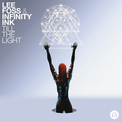 Lee Foss Till The Light