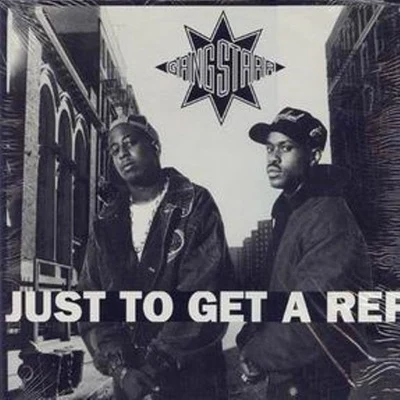 Gang Starr Just To Get A RepWhos Gonna Take The Weight?