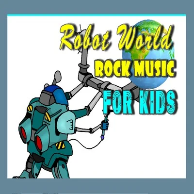 Robot World: Rock Music for Kids 專輯 Mike Williams