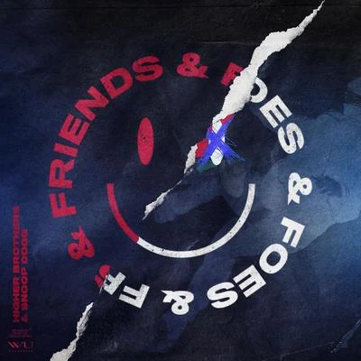 Friends & Foes (feat. Snoop Dogg) 專輯 Higher Brothers