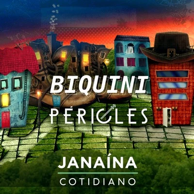 JanaínaCotidiano 專輯 Biquini Cavadão