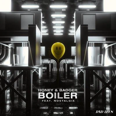 Boiler (feat. Nostalgix) 專輯 Honey & Badger