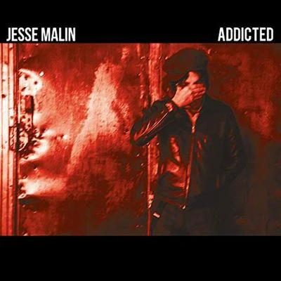 Addicted 專輯 Jesse Malin