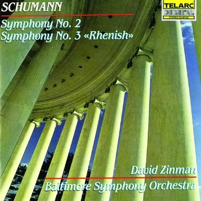 David Zinman Schumann: Symphonies No. 2 & No. 3