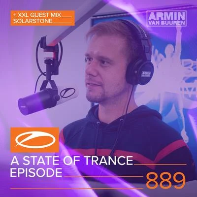 ASOT 889 - A State Of Trance Episode 889 (+XXL Guest Mix: Solarstone) 專輯 Armada Music/Giuseppe Ottaviani