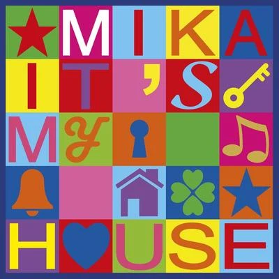 It&#x27;s My House 专辑 MIKA