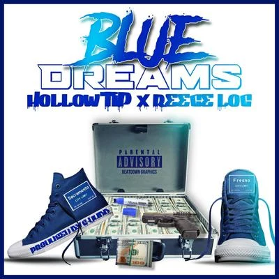 Blue Dreams 專輯 Reece Loc/Ren Da Heatmonsta/Rich the Rocker/Sleep Dank