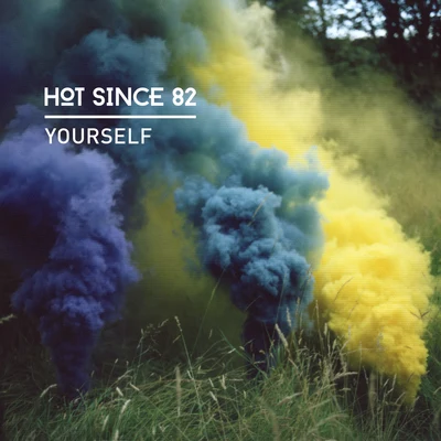 Hot Since 82Green Velvet Yourself