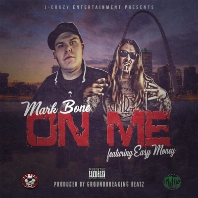 On Me (feat. Eazy Money) 专辑 Eazy Money