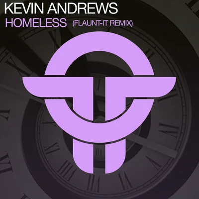 Homeless (Flaunt-It Remix) 專輯 Kevin Andrews/scotty boy