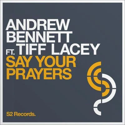 Say Your Prayers 專輯 Andrew Bennett