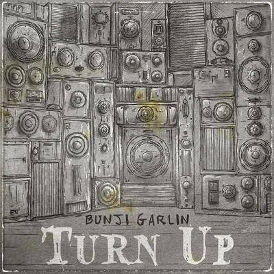 Bunji Garlin Turn Up