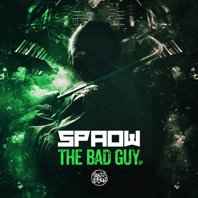 The Bad Guy 专辑 Spaow/Heist/Des McMahon