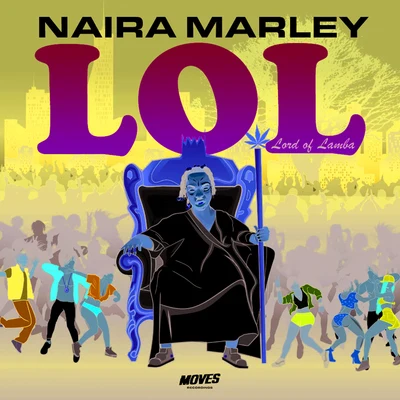 Lol (Lord of Lambda) 專輯 Jeff Jones/Martel B/Naira Marley