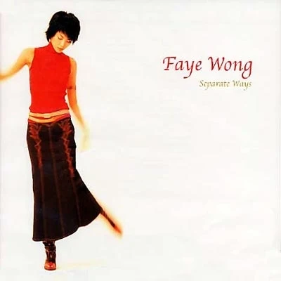 王菲 (Faye Wong) Separate Ways