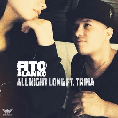 All Night Long (feat. Trina) 專輯 Fito Blanko/Mikolas Josef/Frankie J