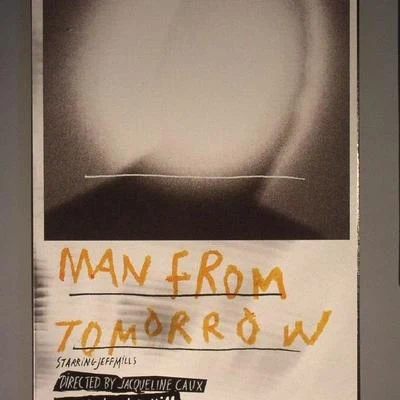 Man From Tomorrow 專輯 Jeff Mills