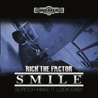 Smile 专辑 Rich The Factor/J-Diggs