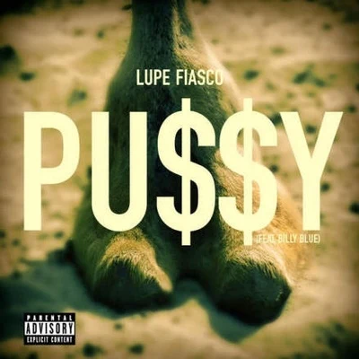 Pu$$y 专辑 Lupe Fiasco