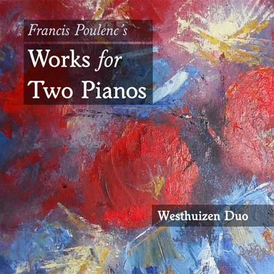 Works for Two Pianos 專輯 Francis Poulenc