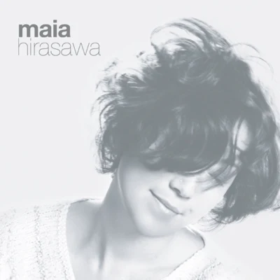 maia hirasawa 專輯 Maia Hirasawa