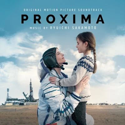 Proxima (Original Motion Picture Soundtrack) 专辑 清野由美/朝本千可/古家杏子/清水靖晃/坂田明