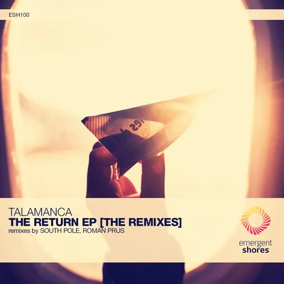 The Return [The Remixes] 专辑 Talamanca