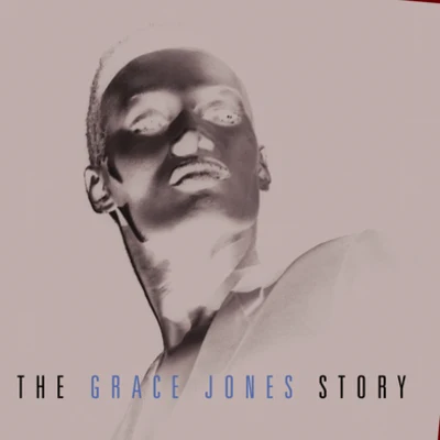 Grace Jones The Grace Jones Story