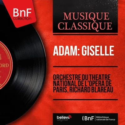 Adam: Giselle (Mono Version) 專輯 Orchestre du Theatre National De L'Opéra De Paris