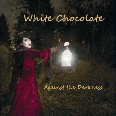 Against the darkness 专辑 Prada/White Chocolate