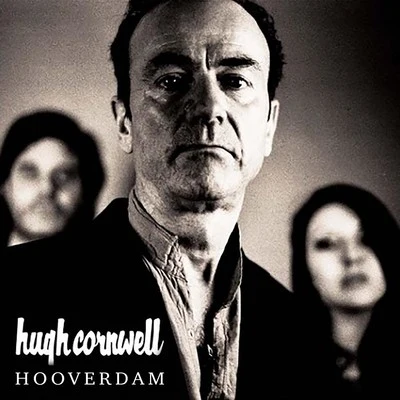 Hooverdam 專輯 Hugh Cornwell