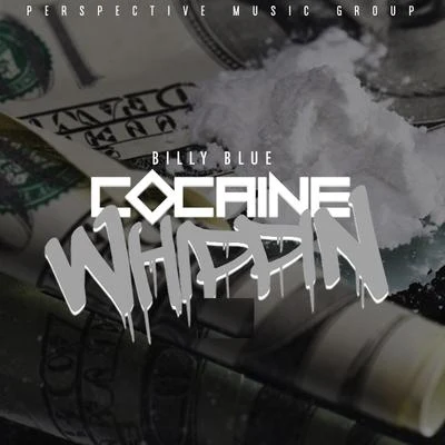 Cocaine Whippin 專輯 Billy Blue/Mr. Mauricio/Scrilla/Gunplay