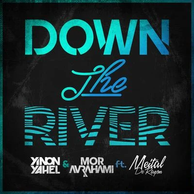 Down the River 專輯 Mor Avrahami