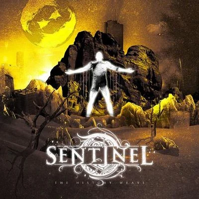 Sentinel The History Weave