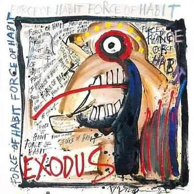 Force Of Habit 專輯 Exodus