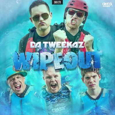 Wipeout EP 专辑 Oscar Break/Da Tweekaz