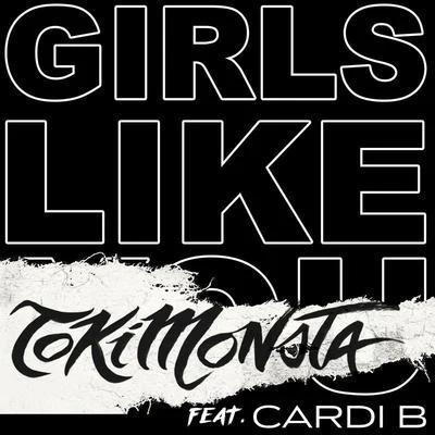 Girls Like You (TOKiMONSTA Remix) 專輯 TOKiMONSTA/Gavin Turek