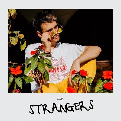 Strangers 專輯 Igor