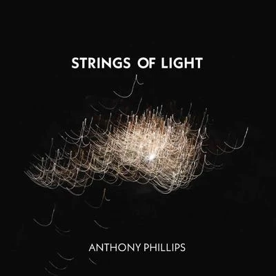 Anthony PhillipsSophia Letitia MacleanChris White Strings Of Light