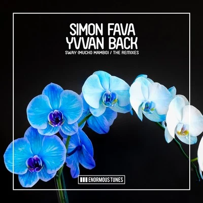 Sway (Mucho Mambo) [The Remixes] 專輯 Simon Fava