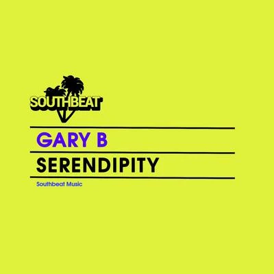 Gary B Serendipity