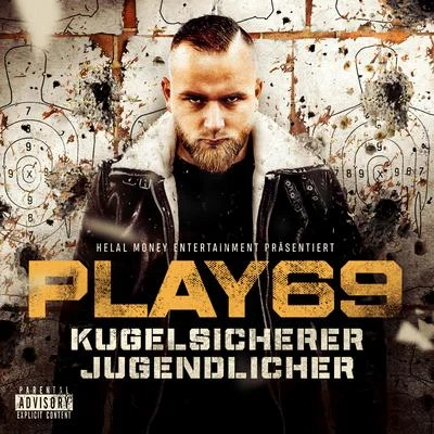 KUGELSICHERER JUGENDLICHER 專輯 Play69