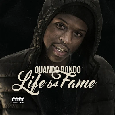 Life B4 Fame 專輯 Project Youngin/Quando Rondo