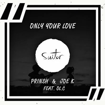 Only Your Love 專輯 Swallow Bass/Prinsh