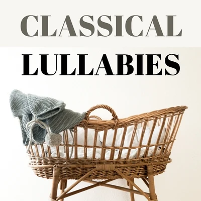 Classical lullabies 專輯 Baby Lullaby